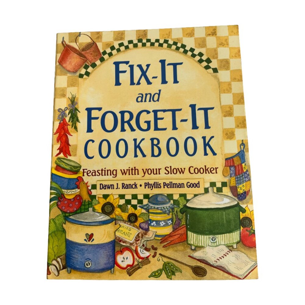 Fix-It and Forget-It Slow Cooker Cookbook Vintage 2000 Edition (Paperback)